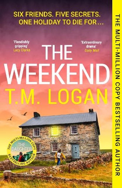 The Weekend, T.M. Logan - Paperback - 9781804185230