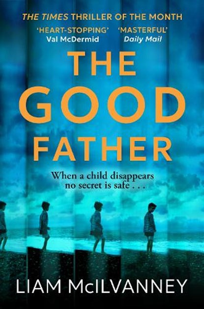 The Good Father, Liam McIlvanney - Paperback - 9781804186961
