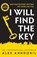 I Will Find The Key, Alex Ahndoril - Paperback - 9781804187326