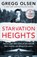 Starvation Heights, Gregg Olsen - Paperback - 9781804190685