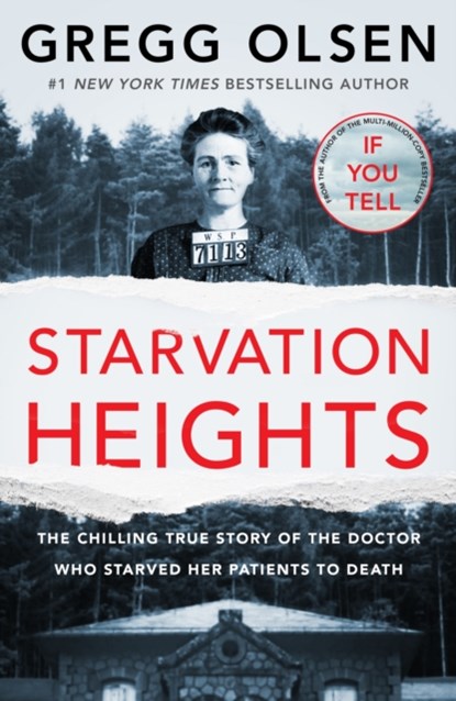Starvation Heights, Gregg Olsen - Paperback - 9781804190685