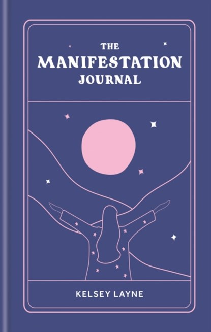 The Manifestation Journal, Kelsey Layne - Gebonden - 9781804191637