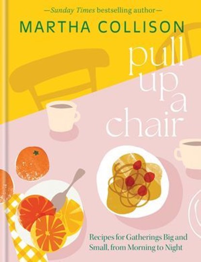 Pull Up a Chair, Martha Collison - Ebook - 9781804192436