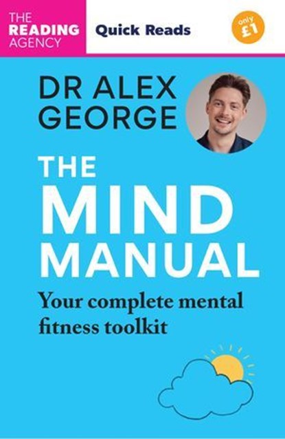 The Mind Manual, Dr Alex George - Ebook - 9781804193136