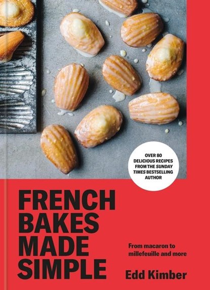 French Bakes Made Simple, Edd Kimber - Gebonden - 9781804193150