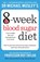 Michael Mosley's 8 Week Blood Sugar Diet, Dr Michael Mosley - Paperback - 9781804193440