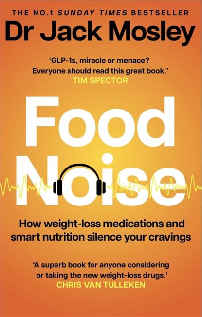Food Noise, Dr Dr Jack Mosley - Paperback - 9781804194065