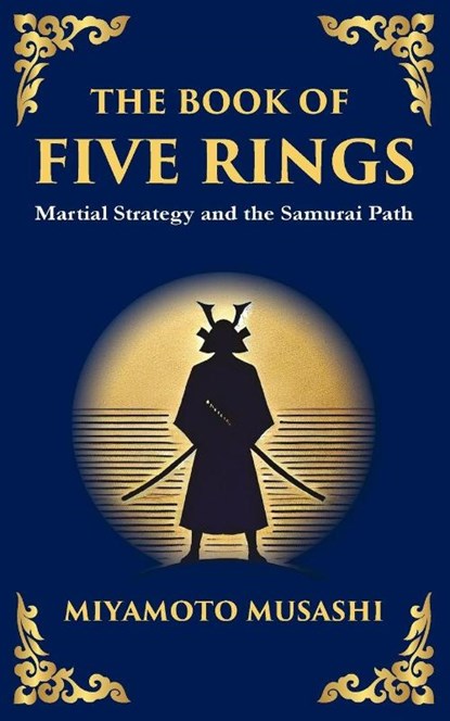 The Book of Five Rings, Miyamoto Musashi - Paperback - 9781804212615
