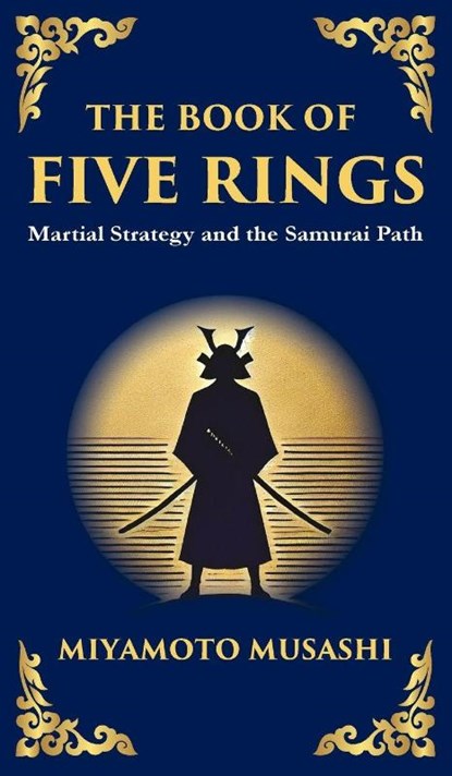 The Book of Five Rings, Miyamoto Musashi - Gebonden - 9781804212622