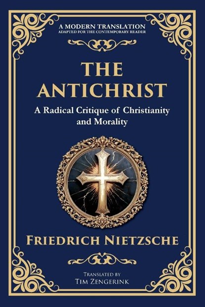 The Antichrist, Friedrich Nietzsche - Paperback - 9781804213278