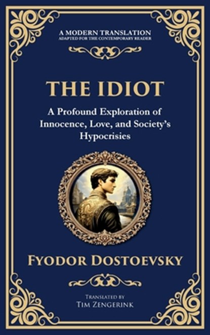 The Idiot, Fyodor Dostoevsky - Gebonden - 9781804214848