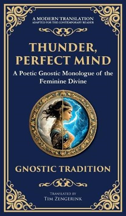 Thunder, Perfect Mind, Anonymous Gnostic Tradition - Gebonden - 9781804216538