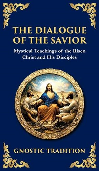 The Dialogue of the Savior, Anonymous Gnostic Tradition - Gebonden - 9781804216569