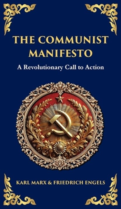 The Communist Manifesto, Karl Marx Friedrich Engels - Gebonden - 9781804218068