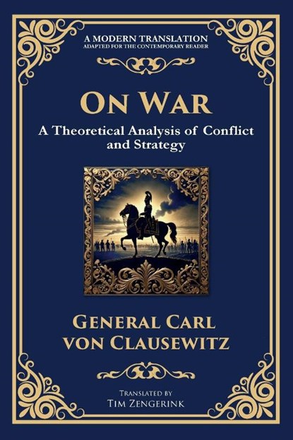 On War, General Carl Von Clausewitz - Paperback - 9781804218570