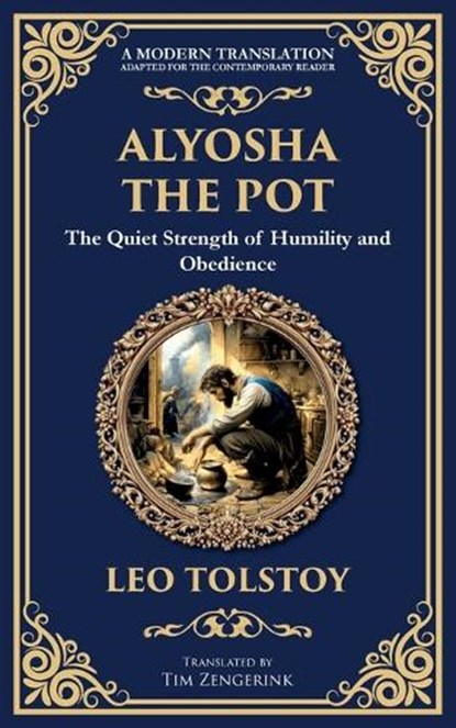 Alyosha the Pot, Leo Tolstoy - Paperback - 9781804218723