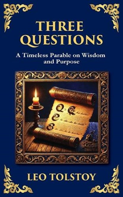 Three Questions, Leo Tolstoy - Paperback - 9781804218907