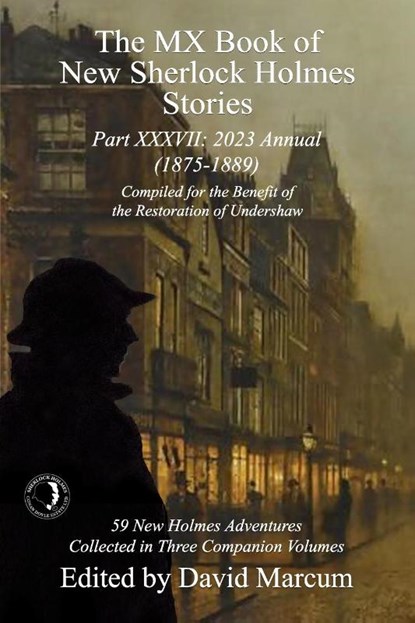 The MX Book of New Sherlock Holmes Stories Part XXXVII, David Marcum - Paperback - 9781804242223