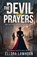 The Devil At Prayers, Ellora Lawhorn - Paperback - 9781804243756