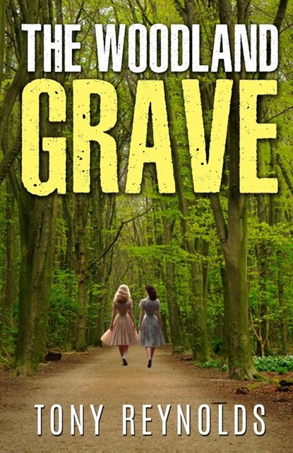 The Woodland Grave, Tony Reynolds - Paperback - 9781804244401