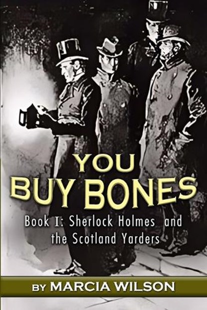 You Buy Bones, Marcia Wilson - Paperback - 9781804246351