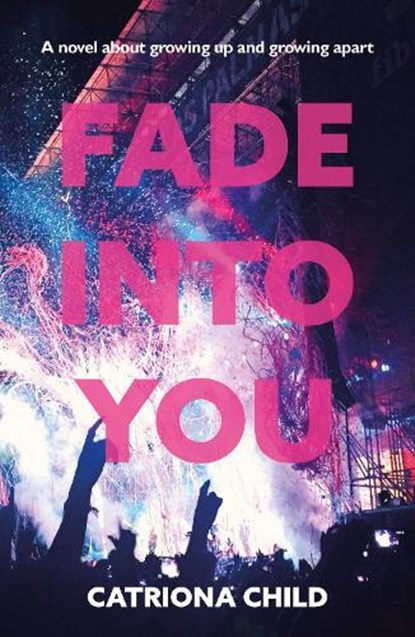 Fade into You, Catriona Child - Paperback - 9781804250150