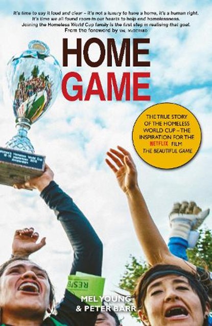 Home Game, Mel Young ; Peter Barr - Paperback - 9781804250853