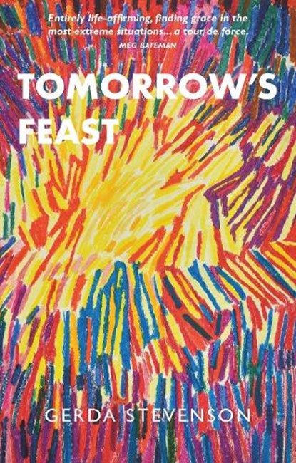 Tomorrow's Feast, Gerda Stevenson - Paperback - 9781804250884
