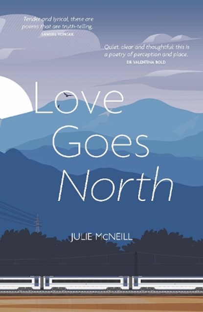 Love Goes North, Julie McNeill - Paperback - 9781804252369