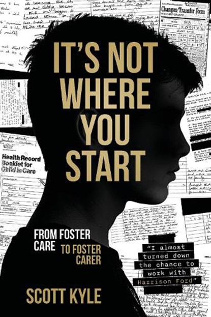 It's Not Where You Start, Scott Kyle - Paperback - 9781804253458