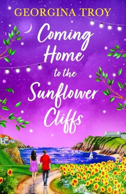 Coming Home to the Sunflower Cliffs, Georgina Troy - Gebonden - 9781804261385