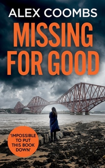 Missing For Good, Alex Coombs - Gebonden - 9781804261859