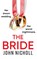 The Bride, John Nicholl - Gebonden - 9781804264003