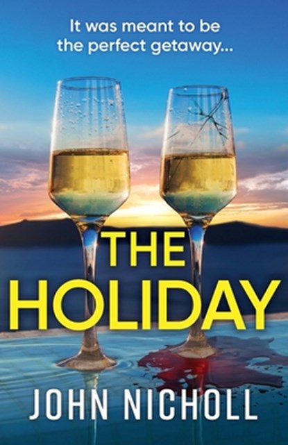The Holiday, John Nicholl - Paperback - 9781804264089