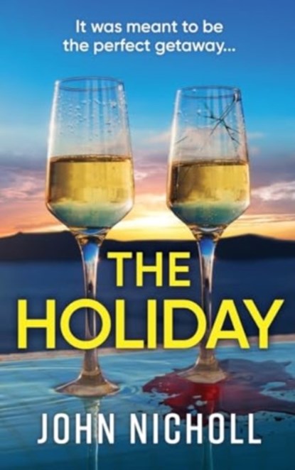 The Holiday, John Nicholl - Gebonden - 9781804264102