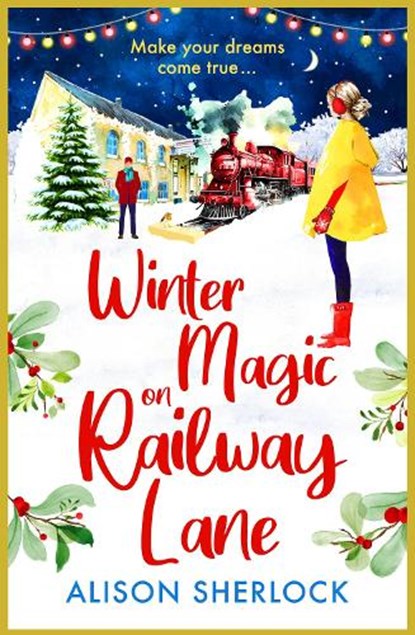 Winter Magic on Railway Lane, Alison Sherlock - Gebonden - 9781804264607