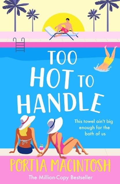 Too Hot to Handle, Portia Macintosh - Paperback - 9781804267509