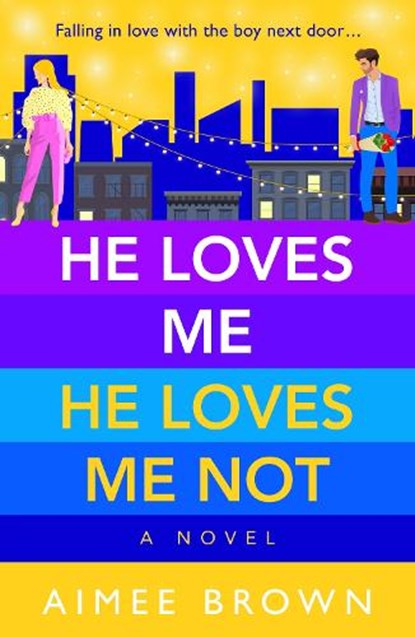 He Loves Me, He Loves Me Not, Aimee Brown - Paperback - 9781804268070
