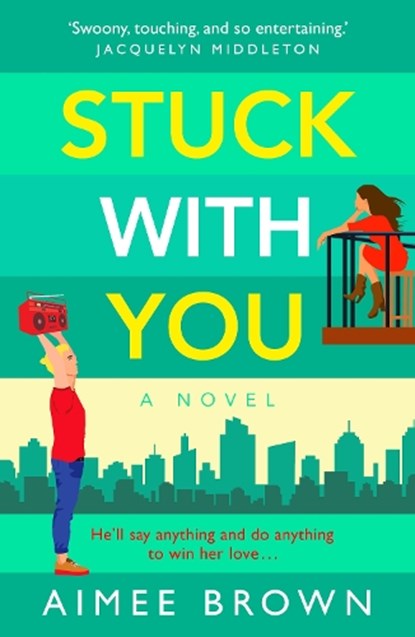 Stuck With You, Aimee Brown - Paperback - 9781804268216