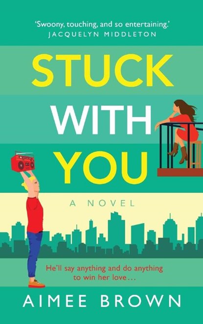 Stuck With You, Aimee Brown - Gebonden - 9781804268230