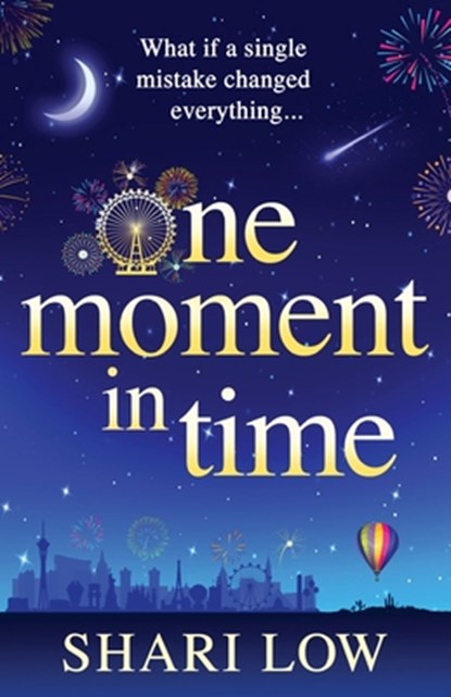 One Moment in Time, Shari Low - Paperback - 9781804268728