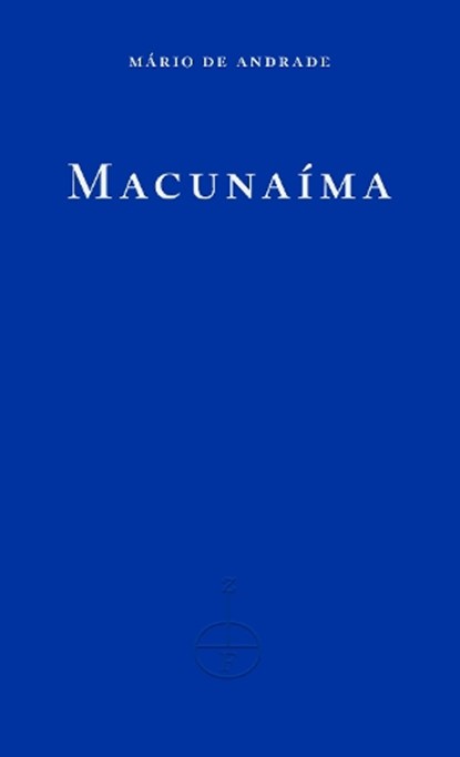 Macunaima, Mario de Andrade - Paperback - 9781804270264