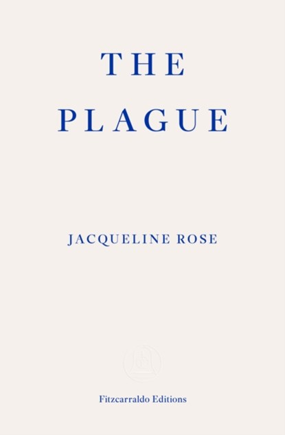 The Plague, Jacqueline Rose - Paperback - 9781804270486
