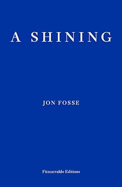A Shining, FOSSE,  Jon - Paperback - 9781804270639