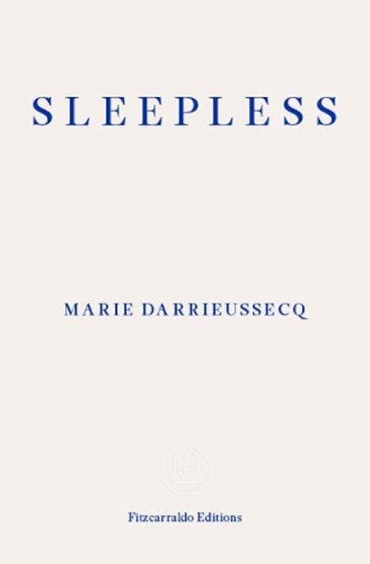 Sleepless, Marie Darrieussecq - Paperback - 9781804270653
