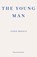 The Young Man, Annie Ernaux - Paperback - 9781804270677