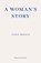 A Woman's Story, Annie Ernaux - Paperback - 9781804270943