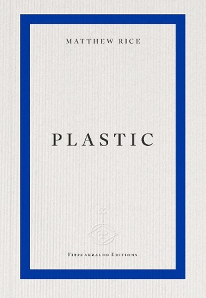 plastic, Matthew Rice - Paperback - 9781804271421