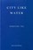 City Like Water, Dorothy Tse - Paperback - 9781804272282