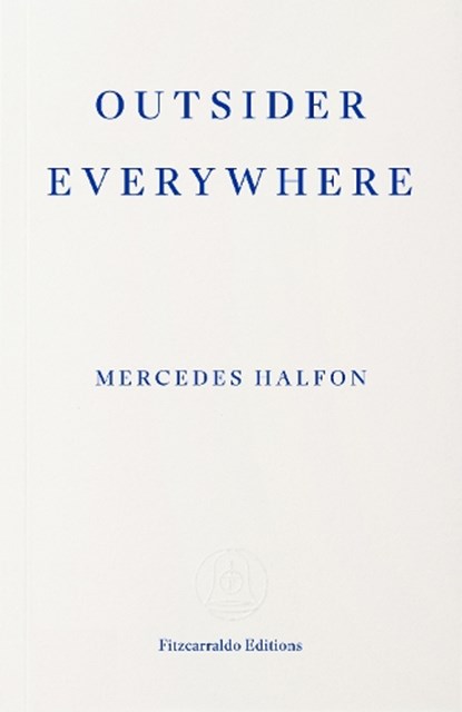 Outsider Everywhere, Mercedes Halfon - Paperback - 9781804272350